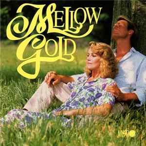 Various - Mystic Music Presents Mellow Gold FLAC
