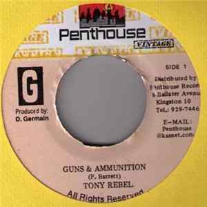 Tony Rebel - Guns & Ammunition FLAC