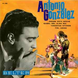 Antonio González - Amame Esta Noche FLAC