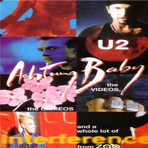 U2 - Achtung Baby - The Videos, The Cameos And A Whole Lot Of Interference From ZooTV FLAC
