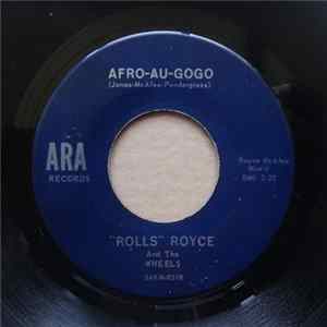 "Rolls" Royce & The Wheels - Afro-Au-Gogo / Ahh Phooey FLAC