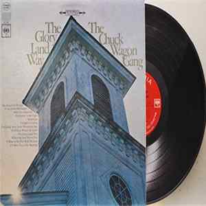 The Chuck Wagon Gang - The Glory Land Way FLAC