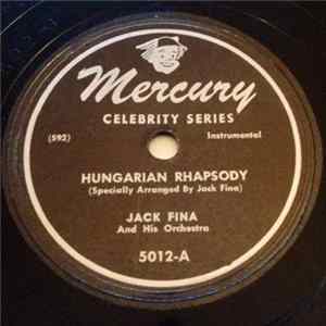 Jack Fina And His Orchestra - Hungarian Rhapsody / It's Way Past My Bedtime FLAC