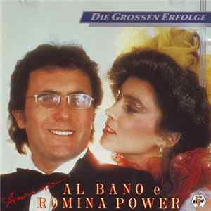 Al Bano & Romina Power - Amore Mio - Die Grossen Erfolge FLAC