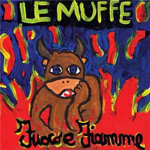 Le Muffe - Fuoco E Fiamme FLAC