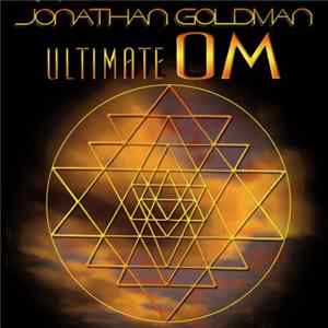 Jonathan Goldman - Ultimate Om FLAC