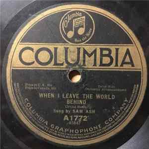 Sam Ash / Herbert Stuart - When I Leave The World Behind / When The Lusitania Went Down FLAC