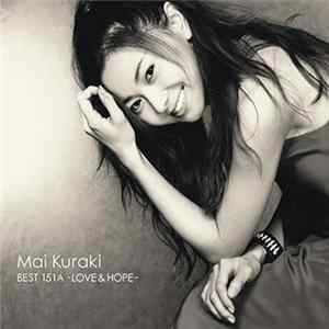 Mai Kuraki - Best 151A -Love & Hope FLAC