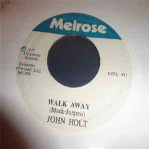 John Holt - Walk Away FLAC