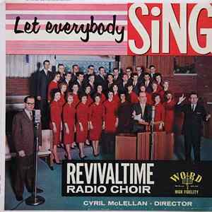 Revivaltime Radio Choir - Let Everybody Sing FLAC