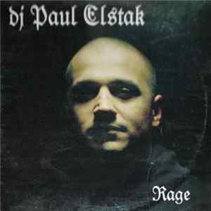 DJ Paul Elstak - Rage FLAC