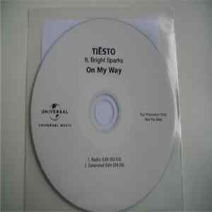 Tiësto Ft. Bright Sparks - On My Way FLAC