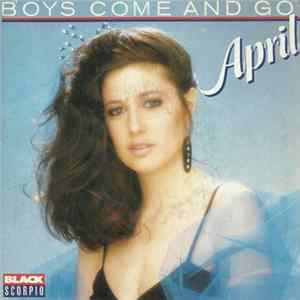 April - Boys Come And Go FLAC
