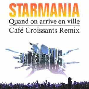 Michel Berger, Luc Plamondon - Starmania - Quand On Arrive En Ville (Café Croissants Remix) FLAC