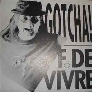 F. De Vivre - Gotcha FLAC