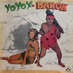 Yoyoy Villame - Yoyoy Is Barok FLAC