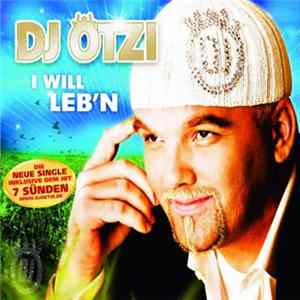 DJ Ötzi - I Will Leb'n FLAC
