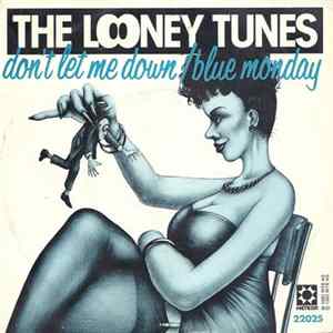 The Looney Tunes - Don't Let Me Down / Blue Monday FLAC