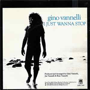 Gino Vannelli - I Just Wanna Stop FLAC