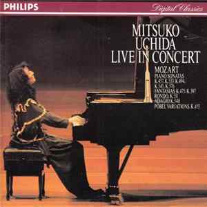 Wolfgang Amadeus Mozart, Mitsuko Uchida Live - Mozart - Piano Sonatas Mitsuko Uchida Live In Concert FLAC