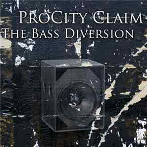 Alex Gilbert as ProCity Claim - The Bass Diversion FLAC