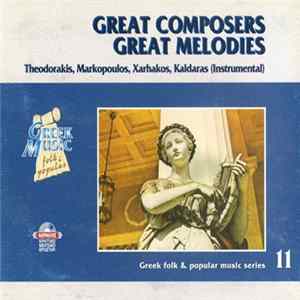 Theodorakis, Markopoulos, Xarhakos, Kaldaras - Great Composers Great Melodies (Instrumental) FLAC