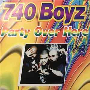 740 Boyz - Party Over Here FLAC