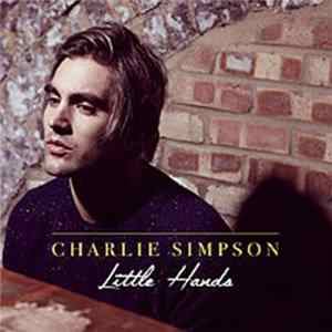 Charlie Simpson - Little Hands FLAC