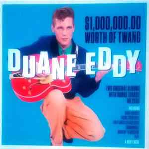 Duane Eddy - $1,000,000.00 Worth Of Twang FLAC