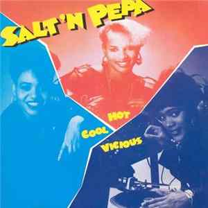 Salt 'N' Pepa - Hot, Cool & Vicious FLAC