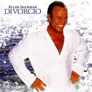 Julio Iglesias - Divorcio FLAC