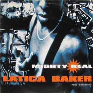 Latica Baker - Mighty Real FLAC