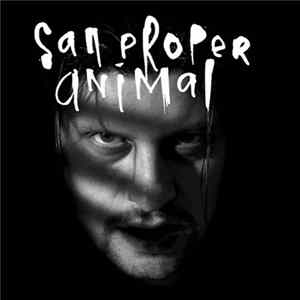 San Proper - Animal FLAC
