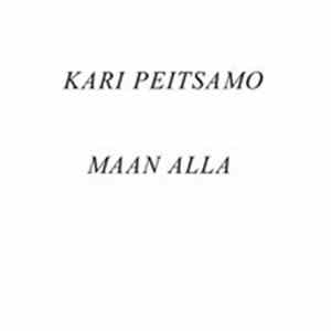 Kari Peitsamo - Maan Alla FLAC