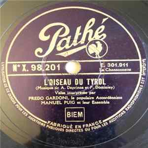 Fredo Gardoni, Manuel Puig Et Leur Ensemble - L'Oiseau Du Tyrol / Le Chaland Qui Passe FLAC