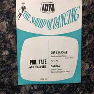 Phil Tate And His Music - Cha Cha Chas / Sambas FLAC
