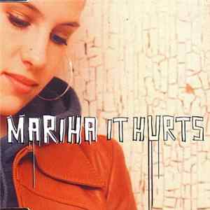 Mariha - It Hurts FLAC
