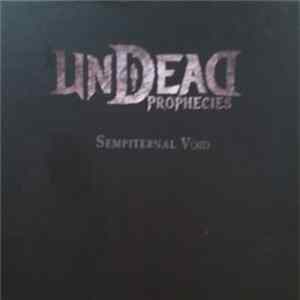 Undead Prophecies - Sempiternal Void FLAC