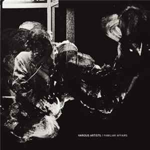 Various - Familiar Affairs FLAC