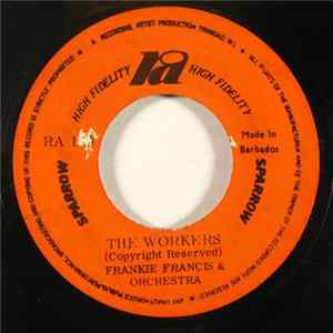 Frankie Francis & Orchestra - The Workers / Be A Pan Man FLAC