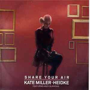 Kate Miller-Heidke Featuring Andy Burrows - Share Your Air FLAC
