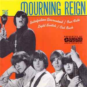 The Mourning Reign - Satisfaction Guaranteed FLAC