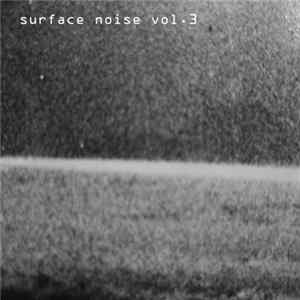 Joe Musgrove, Makro/Hetlev - Surface Noise Volume 3 FLAC