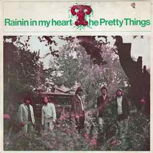 The Pretty Things - Rainin'In My Heart FLAC