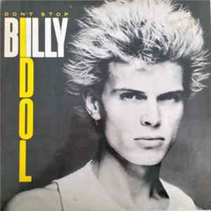 Billy Idol - Don't Stop FLAC