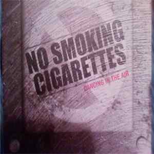 No Smoking Cigarettes - Dancing In The Air FLAC