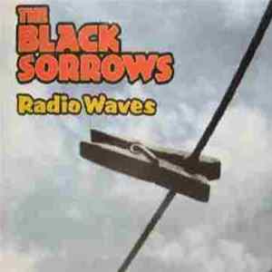 The Black Sorrows - Radio Waves FLAC