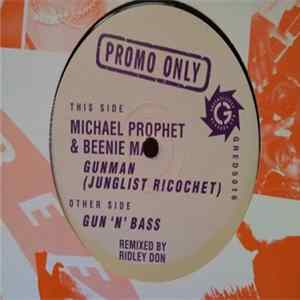 Michael Prophet & Beenie Man - Gun'nbass (Headshot) / Gunman Junglist Ricohet FLAC