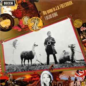 J.A. Freedman - My Name Is J.A.Freedman, I Also Sing FLAC