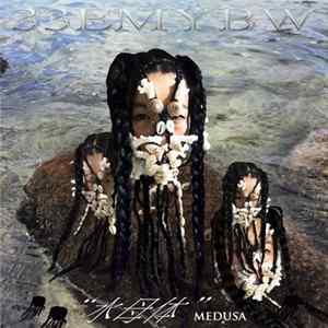 33EMYBW - Medusa FLAC